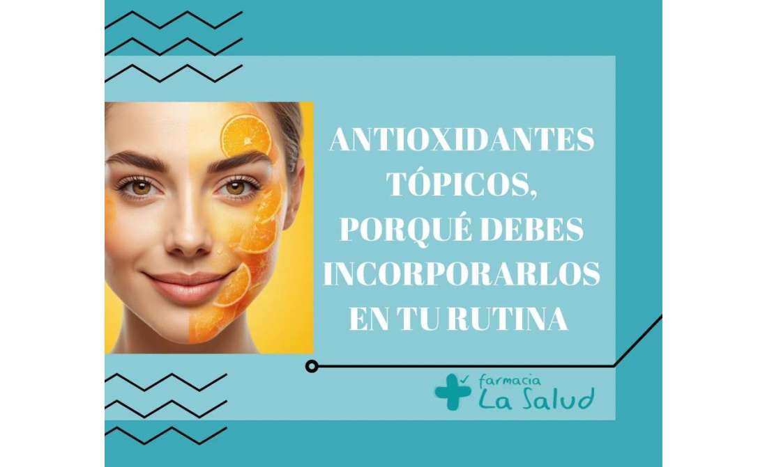 Antioxidantes tópicos: el escudo invisible de tu piel 